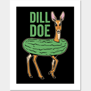 Dill Doe Funny Deer Pickle Humor Posters and Art